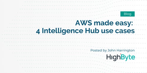 AWS made easy: 4 Intelligence Hub use cases