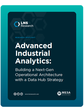 ​Advanced Industrial Analytics: Building a Next-Gen Operational Architecture with a Data Hub Strategy