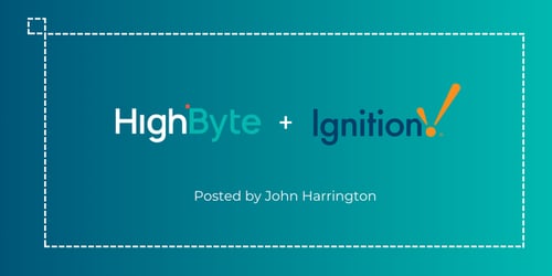 HighByte + Ignition: Two powerful solutions in your modern data architecture